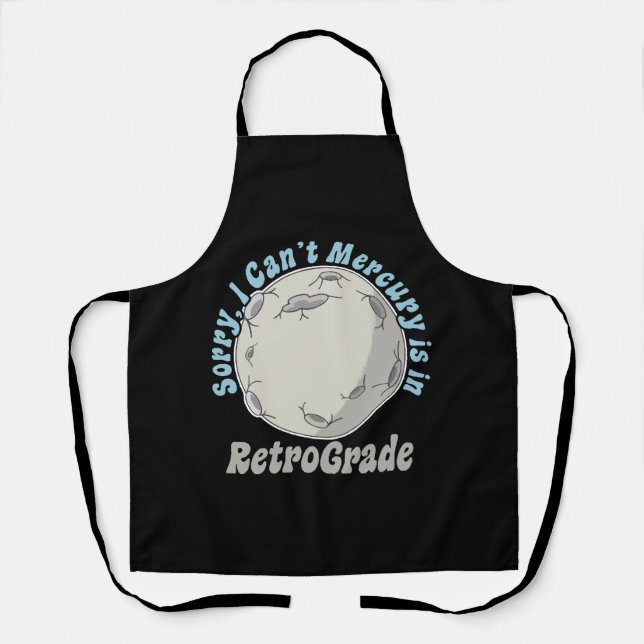 Funny Mercury Retrograde Apron (Front)