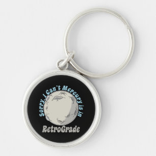 Funny Mercury Retrograde Key Ring