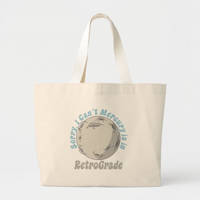 Funny Mercury Retrograde Large Tote Bag (Front)
