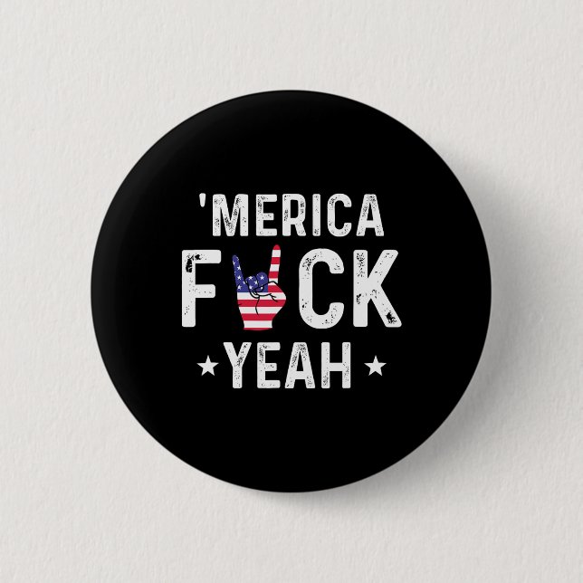Funny Merica Yeah 4th Of July  6 Cm Round Badge (Front)