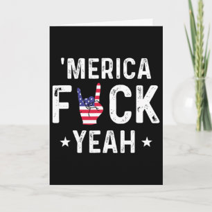 Funny Merica Yeah 4th Of July Card
