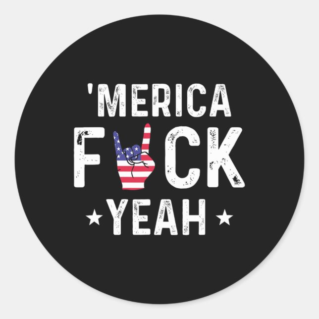 Funny Merica Yeah 4th Of July  Classic Round Sticker (Front)
