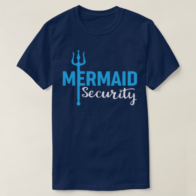 Funny Mermaid Security 1 T-Shirt (Design Front)