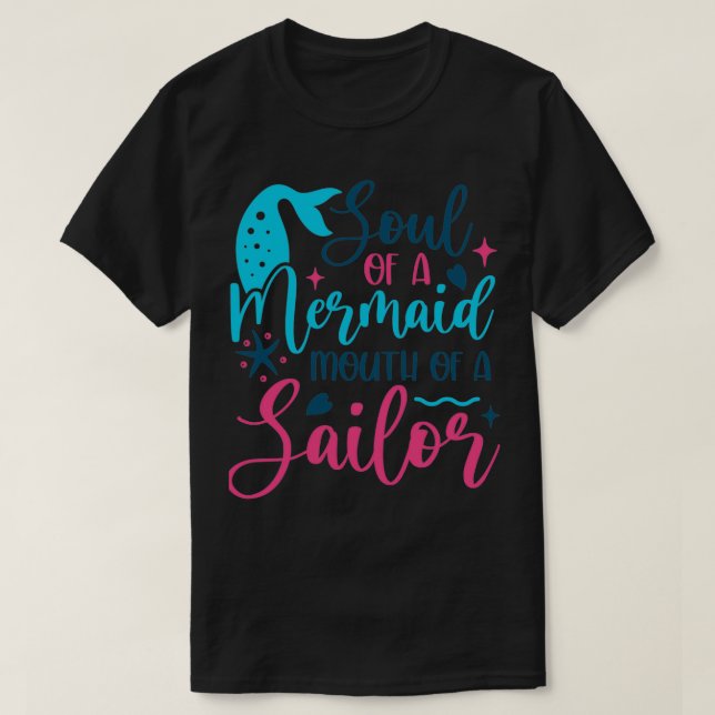 Funny Mermaid soul sailor mouth T-Shirt (Design Front)