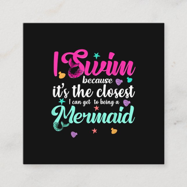 Funny Mermaid Swimming Quote Women And Girl Gift Square Business Card (Front)