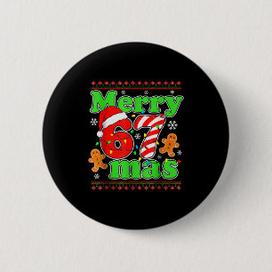 Funny Merry 67 Mas Christmas Holiday Women Kids Xm 6 Cm Round Badge