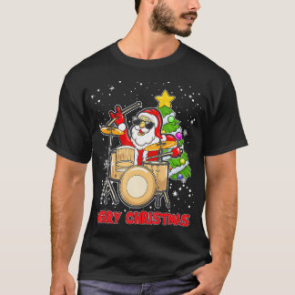 Funny Merry Christmas Drum And Santa Drummer T-Shirt