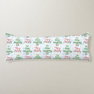 Funny Merry Christmas Holiday Naughty Elf Body Cushion