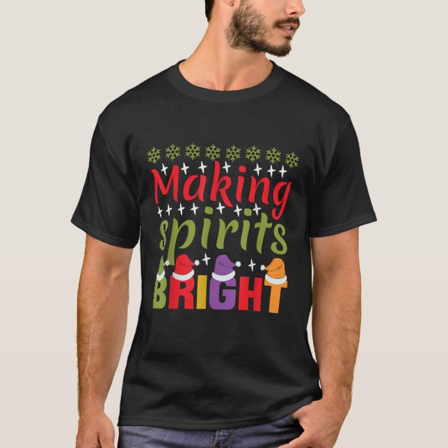 Funny Merry Christmas Pyjamas Xmas Making Spirits  T-Shirt (Front)