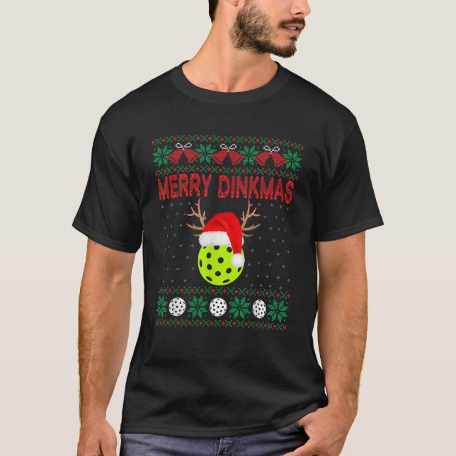 Funny Merry Dinkmas Reindeer Santa Xmas Pickleball T-Shirt (Front)