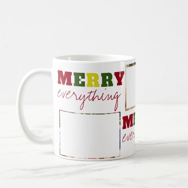Funny Merry Everything 3 Photo Christmas Holiday Coffee Mug (Left)