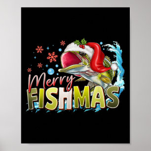 Funny Merry Fishmas Christmas Fisherman B Santa Ha Poster