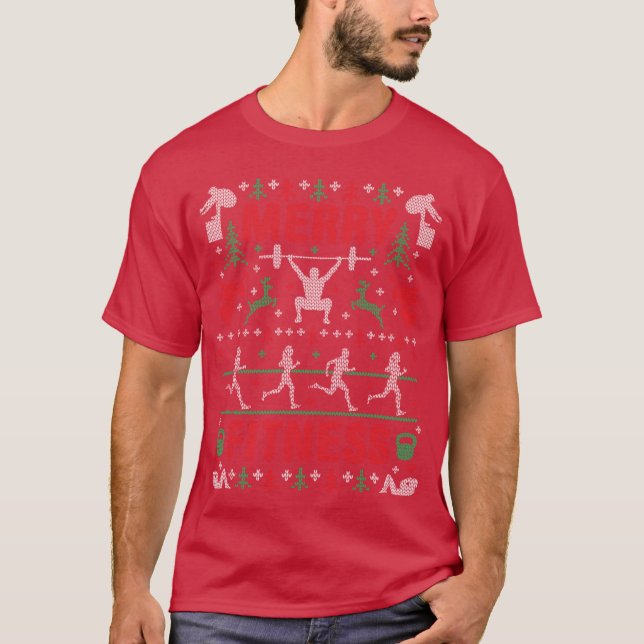 Funny Merry Fitness Eercise Gym Ugly Christmas Swe T-Shirt (Front)
