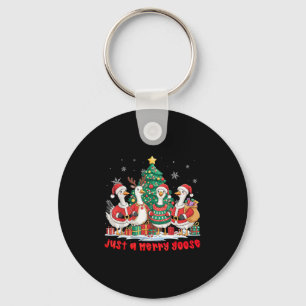 Funny Merry Goosemas Cute Xmas Just A Merry Goose Key Ring
