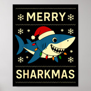 Funny Merry Sharkmas Christmas Shark Humor  Poster