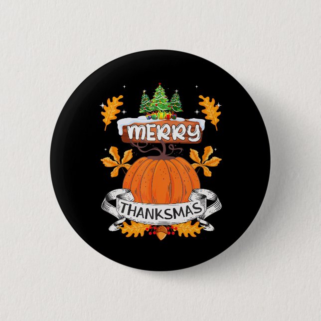 Funny Merry Thanksmas Cute Thanksgiving Christmas 6 Cm Round Badge (Front)