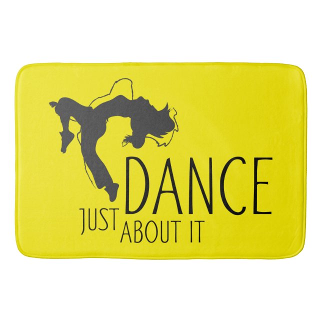 Funny Message - Just Dance About It 1 Bath Mat (Front)