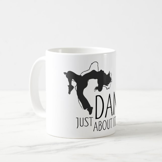 Funny Message - Just Dance About It 1 Coffee Mug (Front Left)