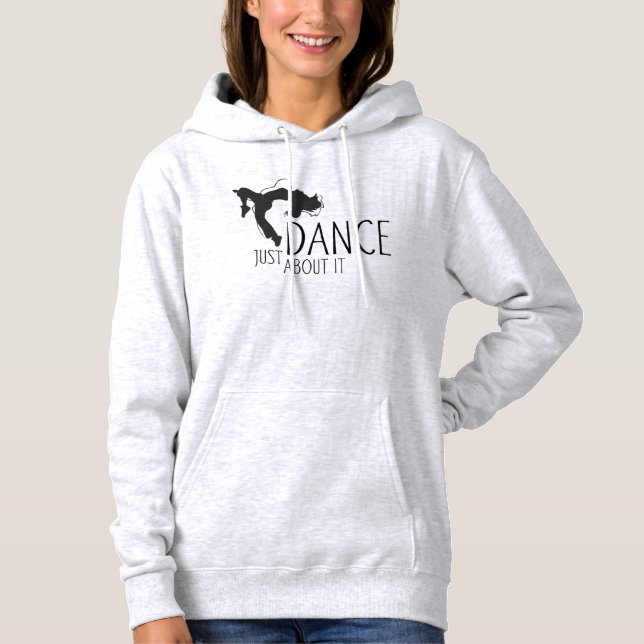 Funny Message - Just Dance About It 1 Hoodie (Front)