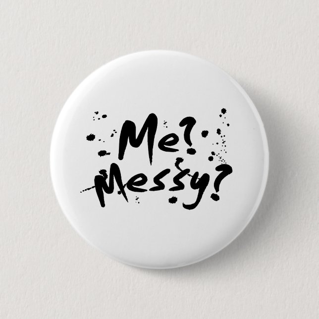 Funny Messages 6 Cm Round Badge (Front)