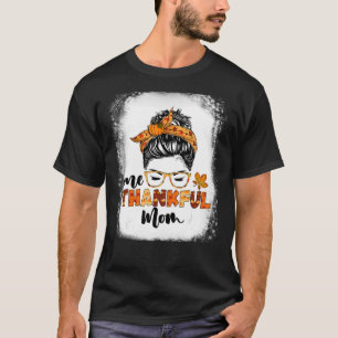Funny Messy Bun Fall Autumn Thanksgiving One Thank T-Shirt