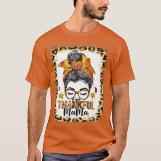 Funny Messy Bun One Thankful Mama Fall Autumn Than T-Shirt