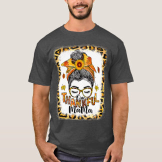 Funny Messy Bun One Thankful Mama Fall Autumn Than T-Shirt