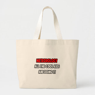 Funny Meteorologist Shirts and Gifts Large Tote Bag