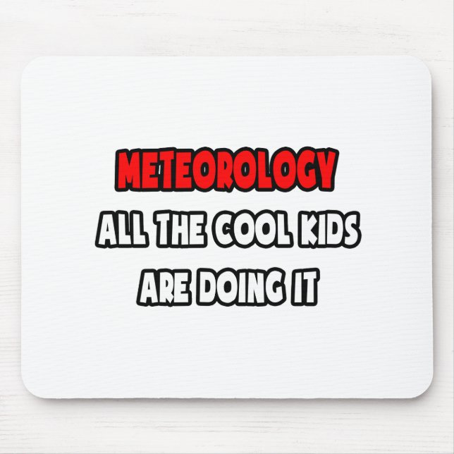 Funny Meteorologist Shirts and Gifts Mouse Mat (Front)