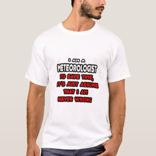 Funny Meteorologist T-Shirts and Gifts
