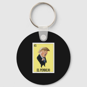 Funny Mexican Design For Anti Trump - El Pendejo Key Ring