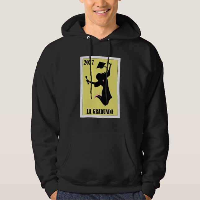 Funny Mexican Design for Graduation - La Graduada  Hoodie (Front)