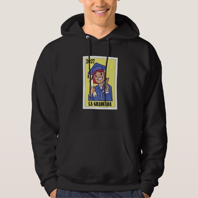 Funny Mexican Design for Graduation - La Graduada  Hoodie (Front)