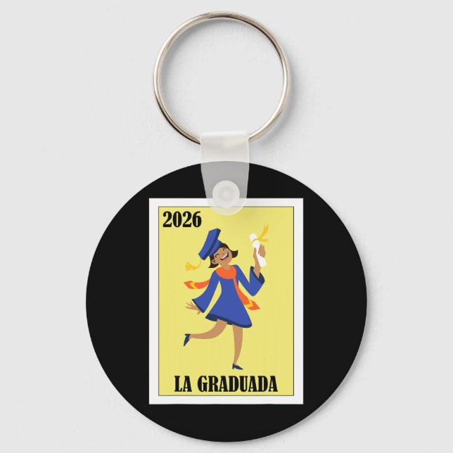Funny Mexican Design For Graduation - La Graduada  Key Ring (Front)
