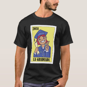 Funny Mexican Design for Graduation - La Graduada  T-Shirt