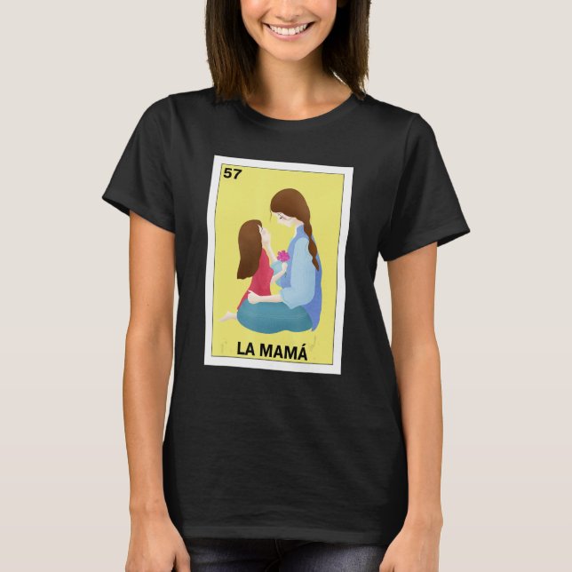 Funny Mexican for Mum - La Mama T-Shirt (Front)