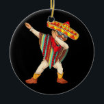 Funny Mexican Poncho Men Women Cool Dabbing Ceramic Tree Decoration<br><div class="desc">Funny Mexican Poncho Men Women Cool Dabbing Mexico Man Gift. Perfect gift for your dad,  mum,  papa,  men,  women,  friend and family members on Thanksgiving Day,  Christmas Day,  Mothers Day,  Fathers Day,  4th of July,  1776 Independant day,  Veterans Day,  Halloween Day,  Patrick's Day</div>