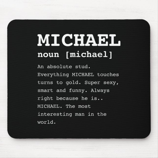 Funny Michael For Anyone Named Mike Shirt  Mouse Mat (Front)