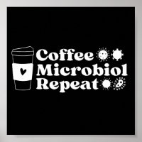 Funny Microbiologist Coffee Microbiology Repeat