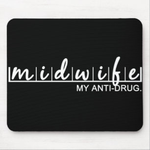 Funny Midwife My Anti-Drug Mouse Mat