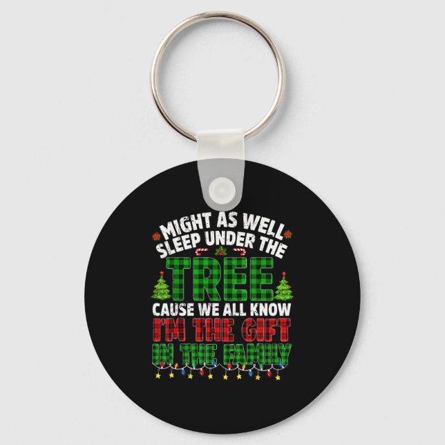 Funny Might As Well Sleep Under Tree Christmas Fam Key Ring (Front)
