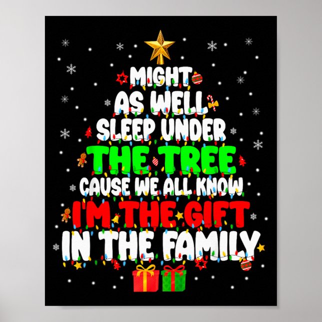 Funny Might As Well Sleep Under Tree Christmas Fam Poster (Front)
