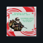 Funny Military/Christmas Santa 15 Cm Square Badge<br><div class="desc">Never fail</div>