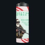 Funny Military/Christmas Santa Thermal Tumbler<br><div class="desc">Never fail</div>