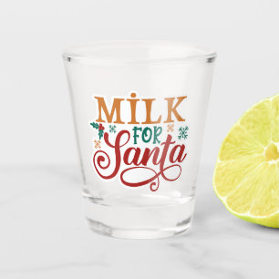 Funny Milk for Santa Shot Glass