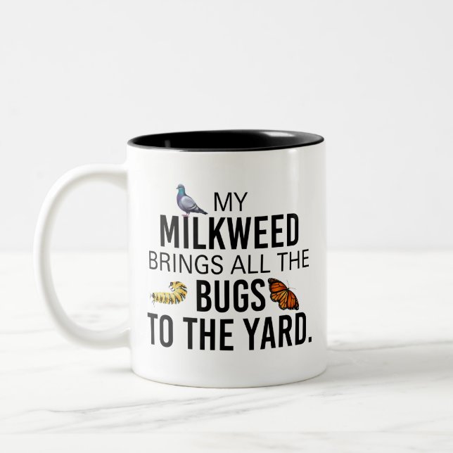 Funny, Milkweed Brings Bugs to the Yard Butterfly  Two-Tone Coffee Mug (Left)