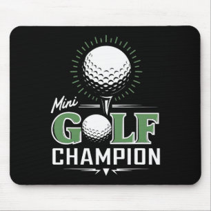 Funny Mini Golf Miniature Golfing Champion Golfer  Mouse Mat