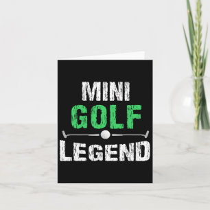Funny Miniature Golfing Mini Golf Legend Golfer Gi Card