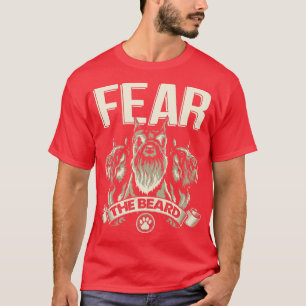 Funny Miniature Schnauzer Fear The Beard T-Shirt