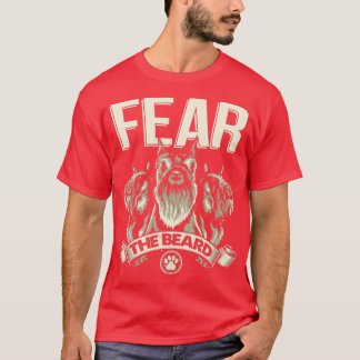 Funny Miniature Schnauzer Fear The Beard T-Shirt